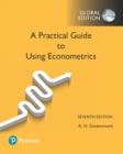 Image for A practical guide to using econometrics