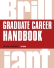 Image for Brilliant graduate career handbook