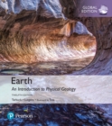 Image for Earth: An Introduction to Physical Geology, Global Edition + Mastering Geology with Pearson eText (Package)