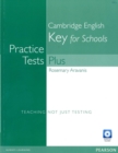 Image for Practice Tests Plus KET for Schools without Key for Pack