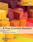 Image for A First Course in Statistics, Global Edition