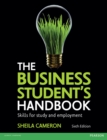 Image for The business student&#39;s handbook: skills for study and employment