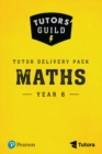 Image for Tutors&#39; Guild Year Six Mathematics Tutor Delivery Pack