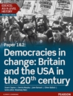 Image for Edexcel AS/A Level History, Paper 1&amp;2: Democracies in change: Britain and the USA in the 20th century Student Book