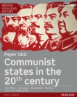 Image for Edexcel AS/A Level History, Paper 1&2: Communist states in the 20th century Student Book