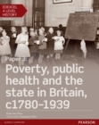 Image for Paper 3 - poverty, public health and the state in Britain, c1780-1939.: (Student book + ActiveBook)