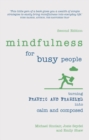 Image for Mindfulness for busy people  : turning from frantic and frazzled into calm and composed