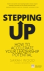 Image for Stepping up  : accelerate your leadership potential