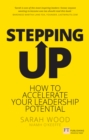 Image for Stepping up: accelerate your leadership potential