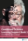 Image for Edexcel GCSE (9-1) Combined Science, Support edition with ELC, Learning Support Book 1