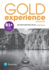 Image for Gold Experience 2nd Edition B1+ Teacher&#39;s Resource Book