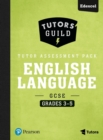 Image for Tutors&#39; Guild Edexcel GCSE (9-1) English Language Grades 3–5 Tutor Assessment Pack