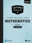Image for Tutors&#39; Guild GCSE Edexcel Maths higher tutor delivery pack