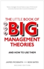 Image for The little book of big management theories...and how to use them