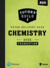 Image for Tutors&#39; Guild AQA GCSE (9-1) Chemistry Foundation Tutor Delivery Pack