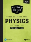 Image for Tutors&#39; Guild AQA GCSE (9-1) Physics Foundation Tutor Delivery Pack