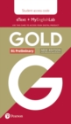 Image for Gold B1 Preliminary New Edition Students&#39; eText and MyEnglishLab Access Card