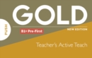 Image for Gold B1+ Pre-First New Edition Teacher&#39;s ActiveTeach USB