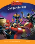 Image for Pearson English Kids Readers Level 3: Marvel Avengers - Call for Backup