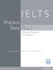 Image for Practice Tests Plus IELTS 3 without key for pack