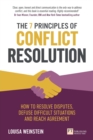 Image for The 7 principles of conflict resolution: how to resolve disputes, defuse difficult situations and reach agreement