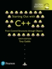 Image for Starting Out with C++ from Control Structures through Objects, Global Edition