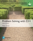 Image for Problem Solving with C++, Global Edition + MyLab Programming with Pearson eText (Package)