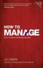 Image for How to manage  : the definitive guide to effective management