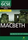 Image for Macbeth AQA Practice Tests: York Notes for GCSE the best way to practise and feel ready for and 2023 and 2024 exams and assessments
