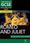 Image for Romeo and Juliet AQA Practice Tests: York Notes for GCSE the best way to practise and feel ready for and 2023 and 2024 exams and assessments