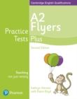 Image for Practice Tests Plus A2 Flyers Students&#39; Book