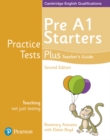 Image for Practice Tests Plus Pre A1 Starters Teacher&#39;s Guide