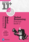 Image for Pearson REVISE 11+ Verbal Reasoning Practice Book 2 for the 2023 and 2024 exams