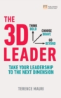 Image for The 3D Leader: Take Your Leadership to the Next Dimension