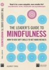 Image for Leader&#39;s Guide to Mindfulness: How to Use Soft Skills to Get Hard Results