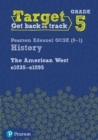 Image for Target Grade 5 Edexcel GCSE (9-1) History The American West, c1835–c1895 Intervention Workbook