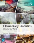 Image for Elementary statistics: picturing the world