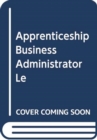 Image for APPRENTICESHIP BUSINESS ADMINISTRATOR LE
