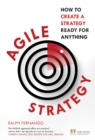 Image for Agile strategy  : how to create a strategy ready for anything