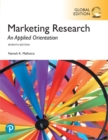 Image for Marketing Research: An Applied Orientation, Global Edition