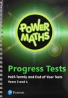 Image for Power Maths Half termly and End of Year Progress Tests Years 3 and 4