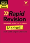 York Notes for AQA GCSE Rapid Revision: Macbeth catch up, revise and be ready for and 2023 and 2024 exams and assessments - White, Susannah