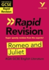 Image for York Notes for AQA GCSE Rapid Revision: Romeo and Juliet catch up, revise and be ready for and 2023 and 2024 exams and assessments