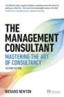 Image for The management consultant  : mastering the art of consultancy