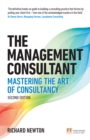 Image for The management consultant: mastering the art of consultancy