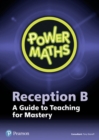 Image for Power Maths Reception Teacher Guide B