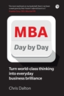 Image for MBA Day by Day: How to Turn World-Class Business Thinking Into Everyday Business Brilliance