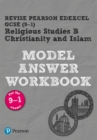 Image for Pearson REVISE Edexcel GCSE Christianity and Islam Model Answer Workbook - 2023 and 2024 exams