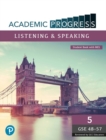 Image for Academic Progress GCC Listening and Speaking Level 5 Student Book and MyEnglishLab