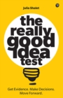 Image for The Really Good Idea Test